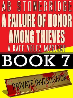 cover image of A Failure of Honor Among Thieves — Rafe Velez Mystery 7